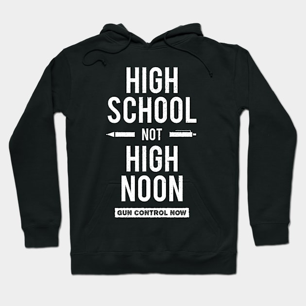 High School Not High Noon Protest Hoodie by bangtees